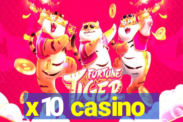 x10 casino